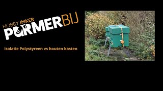 Isolatie polystyreen vs houten bijenkast  Purmerbij [upl. by Mclyman605]