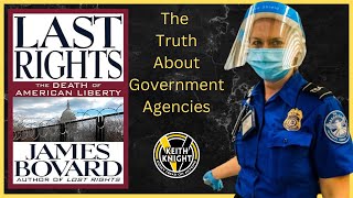 The Truth About Government Agencies w Jim Bovard [upl. by Anibla749]