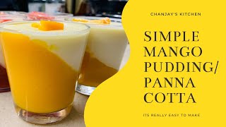 Simple Mango Pudding by Chanjay’s Kitchen [upl. by Maud336]