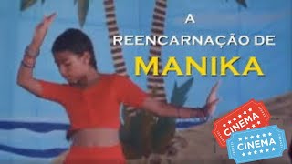 A reencarnação de Manika filme completo dublado [upl. by Child]