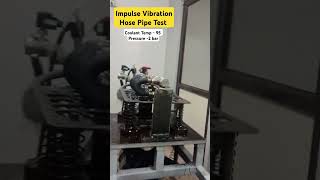 Hose pipe Impulse vibration testing short testing machine [upl. by Yerg]