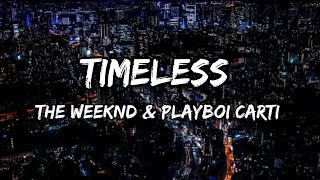 Timeless Lyrics A Cover of The Weeknds Iconic Track [upl. by Ednyl]