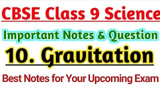 Science Chapter10 Gravitation  Important Notes of CBSE Class 9 Chapterwise [upl. by Paxton]