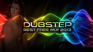 Best Dubstep mix 2013  2 Hours Full playlist [upl. by Bruis]