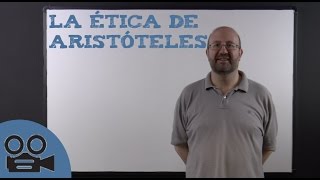 La ética de Aristóteles [upl. by Aubine]