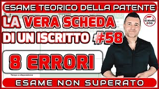 8 ERRORI ESAME NON SUPERATO  LA VERA SCHEDA D’ESAME PATENTE DI UN ISCRITTO AL CANALE 58 [upl. by Jeraldine]