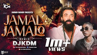 Jamal Jamaloo  Bobby Deol Entry Song X Mc Stan Hat Varthi Remix  Dj KDM [upl. by Haskell]