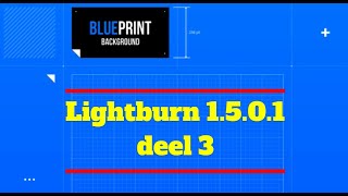 Lightburn 1 5 0 1 update deel 3 [upl. by Anniala403]