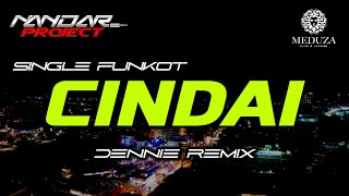 CINDAI  By Dennie remix fulhard [upl. by Courtund]