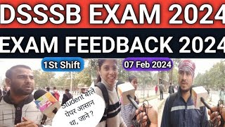 DSSSB EXAM REVIEW 07 Feb 2024DSSSB exam Analysis today 2024 [upl. by Capone127]