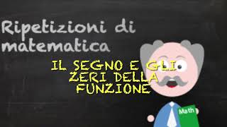 Il segno e gli zeri di una funzione [upl. by Wassyngton]