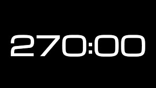 270 Minute Countdown Timer  NO SOUND [upl. by Syhr318]