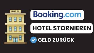 Buchung stornieren bei Bookingcom  Geld zurückbekommen Anleitung [upl. by Atteuqcaj]