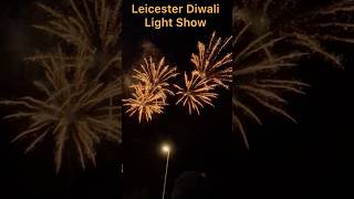 Leicester Diwali Light ShowDiwali Firecrackers diwalifirecrackers diwali2024artisartshortsfeed [upl. by Oalsecnew923]