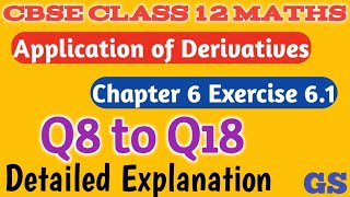 Chapter 6  Exercise 61 Q8 to Q18 APPLICATION OF DERIVATIVES CBSE Class 12 Maths Tamil  NCERT [upl. by Yggam]