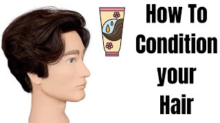 How to Condition your Hair PROPERLY  TheSalonGuy [upl. by Tnelc987]