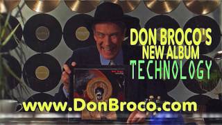 DON BROCO  Technology Infomercial [upl. by Nels]