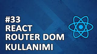 33 React Router Dom Kullanımı  Routes  Route  Link  useNavigate  useParams [upl. by Kcirdnekal]