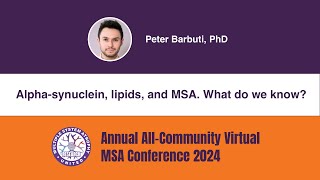 Alphasynuclein lipids and MSA What do we know English  Peter Barbuti PhD [upl. by Gonsalve]