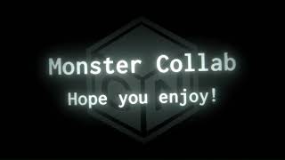 Monster Collab Preview D [upl. by Leiba]