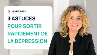 3 HABITUDES POUR SORTIR RAPIDEMENT DE LA DÉPRESSION SANS MÉDICAMENTS [upl. by Arracahs]