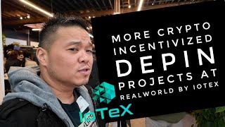 More Crypto Incentivized DePIN Projects at R3al World by IOTEX [upl. by Suzy]