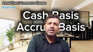 Cash Basis amp Accrual Basis meaning features advantages disadvantages cma ca icai accounting [upl. by Essie589]