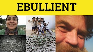 🔵 Ebullient Meaning  Ebullient Examples  Ebullient Definition  GRE 3500 Vocabulary  Ebullient [upl. by Manson314]