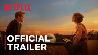 Love at First Sight  Official Trailer  Netflix [upl. by Krock]