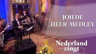 Nederland Zingt Johannes de Heermedley [upl. by Leroi]