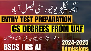 UAF University Faisalabad Admissions 2024  UAF Entry Test Preparation  BSCS  BSAI  BSSE [upl. by Catlaina]