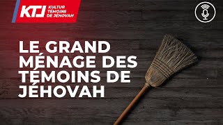 Le grand ménage des Témoins de Jéhovah [upl. by Darken241]