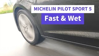 Michelin Pilot Sport 5  WET SPEED TESTING THE 22545R17 PS5 [upl. by Horatio]