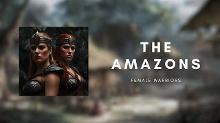 The Amazons Inspirational Story Strength in Sisterhood [upl. by Ulysses154]