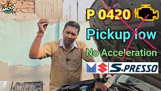 P0420 Pickup low problem Maruti Suzuki S Presso by MCG [upl. by Noseimaj]