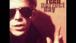 Lou Reed  Perfect Day original [upl. by Eeznyl408]