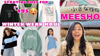 Huge MEESHO trendy winter wear haul starting ₹195 😱and under ₹500 sweatshirts hoodiepravirpallavi [upl. by Vallonia]