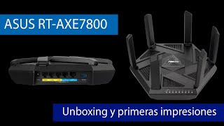 ASUS RTAXE7800 Conoce este router con WiFi 6E y puerto 25G Multigigabit [upl. by Idden974]