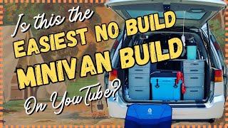 Is this the easiest nobuild minivan camper build on YouTube [upl. by Anirazc]