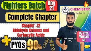 Complete Chapter 12 Aldehyde Ketones and carboxylic acids  PYQs Class 12th Chemistry fightersbatch [upl. by Acissehc]