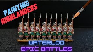 Painting Tutorial Highlanders for Waterloo Campaign Epic Battles Black Powder game by Warlord Games [upl. by Gnav]