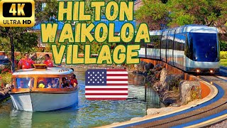 【4K】Hilton Waikoloa Village Complete Tour  60 fps [upl. by Eleynad878]