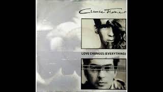 Love Changes Everything Climie Fisher [upl. by Placia734]