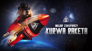 Major Conspiracy  Kurwa Raketa OFFICIAL VIDEOCLIP [upl. by Eaner]