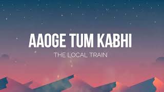 AAOGE TUM KABHI  KARAOKE WITH LYRICS [upl. by Karr]