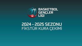 Basketbol Gençler Ligi Erkekler Kategorisi Fikstür Kura Çekimi 2024  2025 [upl. by Currier]