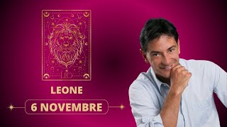 Leone ♌️ LOroscopo di Paolo Fox  6 Novembre 2024  Mattinata serena pomeriggio nuvoloso [upl. by Aiciled]