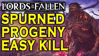 Lords of the Fallen  SPURNED PROGENY BOSS GUIDE [upl. by Niarbo]