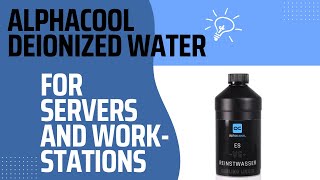 Alphacool ES Ultrapure Water 1000ml IndustrialGrade Cooling Solution For Servers And Beyond [upl. by Reg]