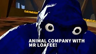 ANIMAL COMPANY WITH MRLOAFEE1737 [upl. by Esmaria275]